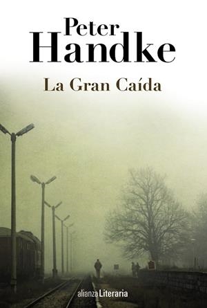 LA GRAN CAÍDA | 9788420691664 | HANDKE,PETER | Llibreria Geli - Llibreria Online de Girona - Comprar llibres en català i castellà