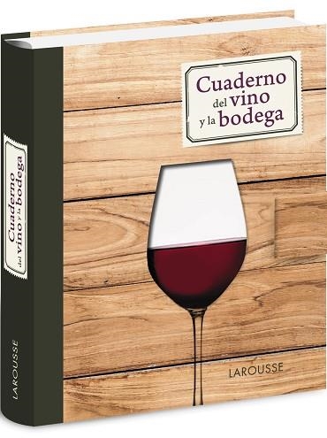 CUADERNO DEL VINO Y LA BODEGA | 9788416124114 | Libreria Geli - Librería Online de Girona - Comprar libros en catalán y castellano