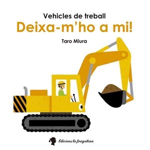 DEIXA-M'HO A MI! | 9788416226245 | MIURA,TARO | Libreria Geli - Librería Online de Girona - Comprar libros en catalán y castellano