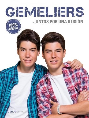 GEMELIERS.JUNTOS POR UNA ILUSIÓN (TD) | 9788448020828 | A.A.V.V. | Libreria Geli - Librería Online de Girona - Comprar libros en catalán y castellano