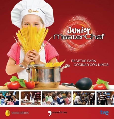MASTERCHEF JUNIOR.RECETAS PARA COCINAR CON NIÑOS (TD) | 9788499984438 | A.A.V.V. | Llibreria Geli - Llibreria Online de Girona - Comprar llibres en català i castellà