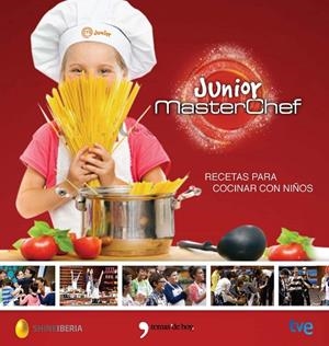 MASTERCHEF JUNIOR.RECETAS PARA COCINAR CON NIÑOS (TD) | 9788499984438 | A.A.V.V. | Libreria Geli - Librería Online de Girona - Comprar libros en catalán y castellano