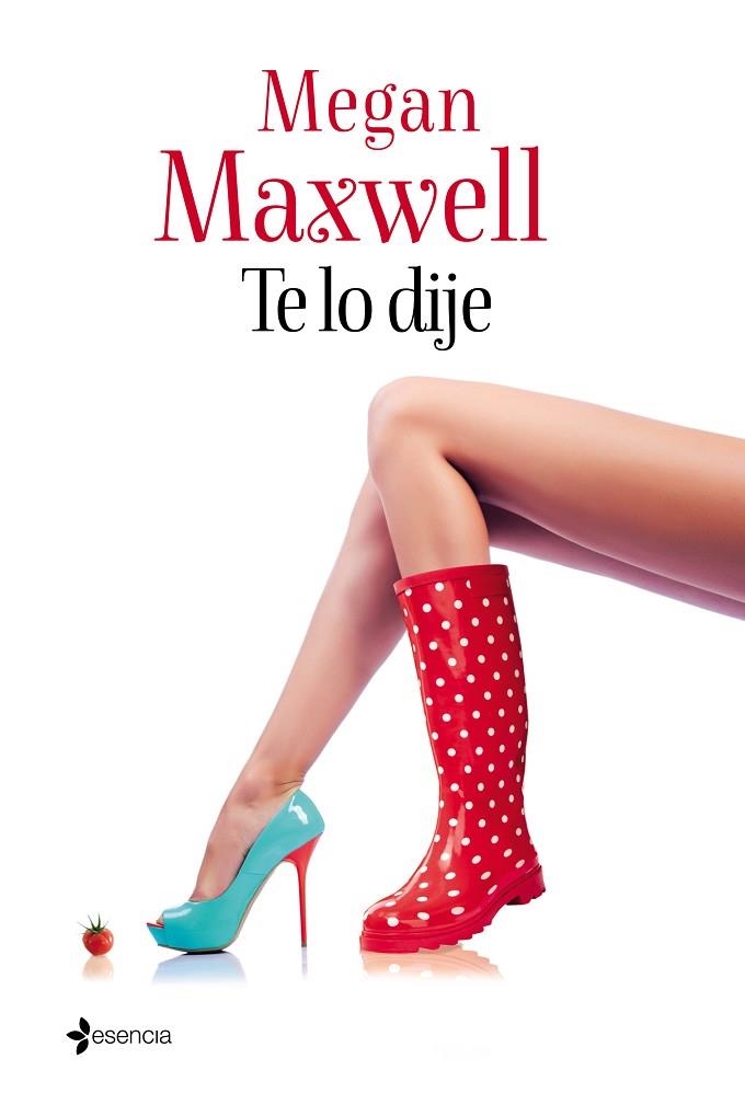 TE LO DIJE | 9788408133124 | MAXWELL,MEGAN | Libreria Geli - Librería Online de Girona - Comprar libros en catalán y castellano