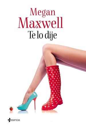 TE LO DIJE | 9788408133124 | MAXWELL,MEGAN | Llibreria Geli - Llibreria Online de Girona - Comprar llibres en català i castellà