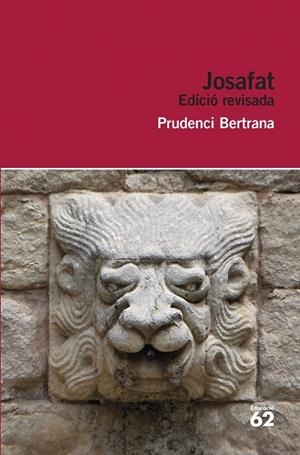 JOSAFAT (EDICIÓ REVISADA) | 9788415954163 | BERTRANA,PRUDENCI | Libreria Geli - Librería Online de Girona - Comprar libros en catalán y castellano