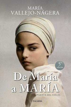 DE MARÍA A MARÍA | 9788490611333 | VALLEJO-NÁGERA,MARÍA | Libreria Geli - Librería Online de Girona - Comprar libros en catalán y castellano