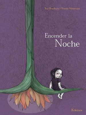 ENCENDER LA NOCHE | 9788416126156 | BRADBURY,RAY/VILLAMUZA,NOEMÍ | Llibreria Geli - Llibreria Online de Girona - Comprar llibres en català i castellà