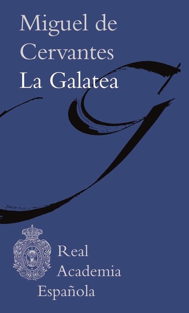 LA GALATEA | 9788416072903 | DE CERVANTES,MIGUEL | Llibreria Geli - Llibreria Online de Girona - Comprar llibres en català i castellà