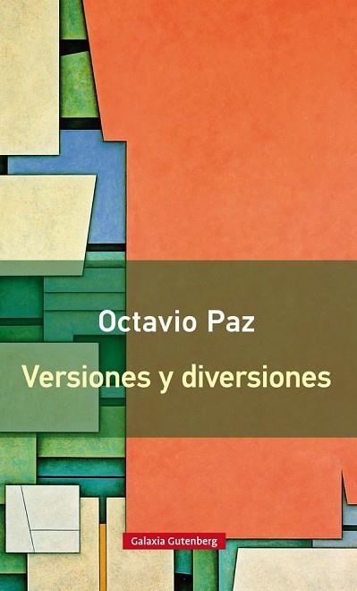 VERSIONES Y DIVERSIONES | 9788416252152 | PAZ,OCTAVIO | Libreria Geli - Librería Online de Girona - Comprar libros en catalán y castellano