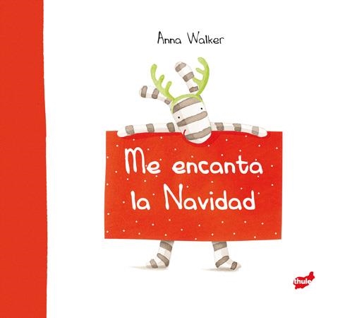 ME ENCANTA LA NAVIDAD | 9788415357698 | WALKER,ANNA | Libreria Geli - Librería Online de Girona - Comprar libros en catalán y castellano