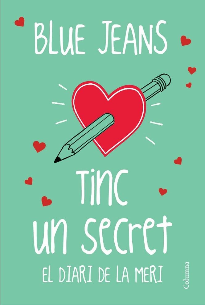TINC UN SECRET | 9788466419116 | BLUE JEANS | Llibreria Geli - Llibreria Online de Girona - Comprar llibres en català i castellà