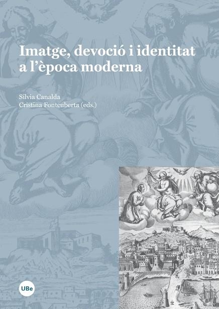 IMATGE,DEVOCIÓ I IDENTITAT A L'ÈPOCA MODERNA | 9788447537853 | A.A.D.D. | Libreria Geli - Librería Online de Girona - Comprar libros en catalán y castellano