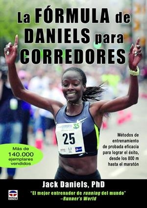 LA FÓRMULA DE DANIELS PARA CORREDORES | 9788479029784 | DANIELS,JACK | Libreria Geli - Librería Online de Girona - Comprar libros en catalán y castellano