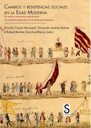 CAMBIOS Y RESISTENCIAS SOCIALES EN LA EDAD MODERNA | 9788477378655 | FRANCH BENAVENT,RICARDO | Llibreria Geli - Llibreria Online de Girona - Comprar llibres en català i castellà