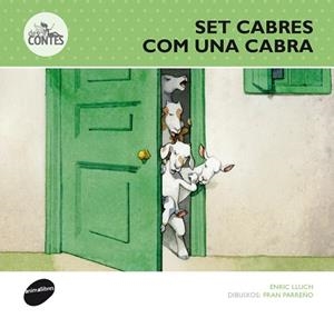 SET CABRES COM UNA CABRA | 9788415975298 | LLUCH,ENRIC/PARREÑO,FRAN | Llibreria Geli - Llibreria Online de Girona - Comprar llibres en català i castellà