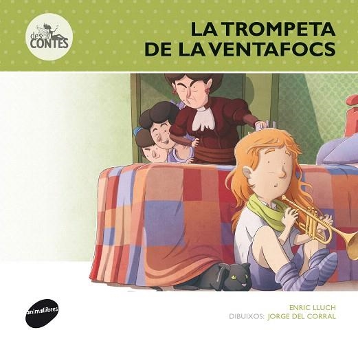 LA TROMPETA DE LA VENTAFOCS | 9788415975243 | LLUCH,ENRIC/DEL CORRAL,JORGE | Libreria Geli - Librería Online de Girona - Comprar libros en catalán y castellano