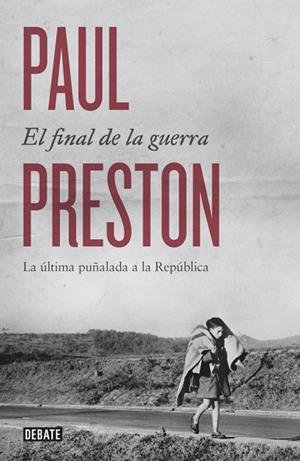EL FINAL DE LA GUERRA | 9788499924601 | PRESTON,PAUL | Llibreria Geli - Llibreria Online de Girona - Comprar llibres en català i castellà