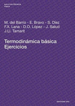 TERMODINÁMICA BÁSICA. EJERCICIOS (AULA POLITÈCNICA) | 9788483018712 | A.A.V.V. | Llibreria Geli - Llibreria Online de Girona - Comprar llibres en català i castellà