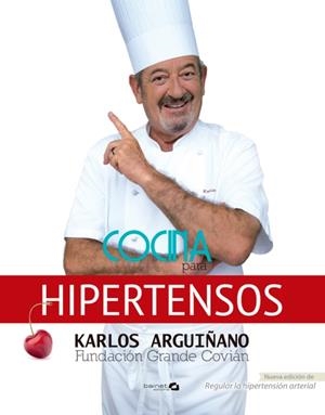 COCINA PARA HIPERTENSOS | 9788496177970 | ARGUIÑANO,KARLOS | Libreria Geli - Librería Online de Girona - Comprar libros en catalán y castellano