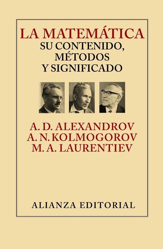 LA MATEMÁTICA.SU CONTENIDO,MÉTODOS Y SIGNIFICADO | 9788420693309 | ALEKSANDROV,A.D./KOLMOGOROV,A.N./LAURENTIEV,M.A. | Llibreria Geli - Llibreria Online de Girona - Comprar llibres en català i castellà