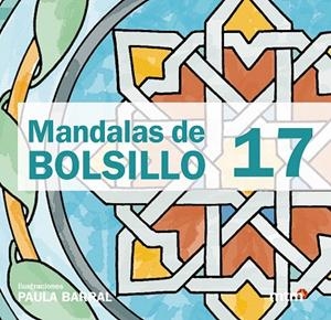MANDALAS DE BOLSILLO 17 | 9788415278757 | BARRAL,PAULA | Libreria Geli - Librería Online de Girona - Comprar libros en catalán y castellano