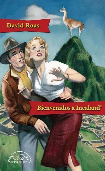 BIENVENIDOS A INCALAND® | 9788483931769 | ROAS,DAVID | Llibreria Geli - Llibreria Online de Girona - Comprar llibres en català i castellà
