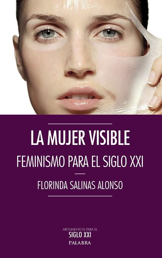 LA MUJER VISIBLE.FEMINISME PARA EL SIGLO XXI | 9788490611272 | SALINAS ALONSO,FLORINDA | Libreria Geli - Librería Online de Girona - Comprar libros en catalán y castellano