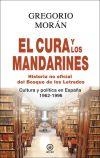 EL CURA Y LOS MANDARINES HISTORIA NO OFICIAL DEL BOSQUE DE LOS LETRADOS  | 9788446041283 | MORAN,GREGORIO | Libreria Geli - Librería Online de Girona - Comprar libros en catalán y castellano