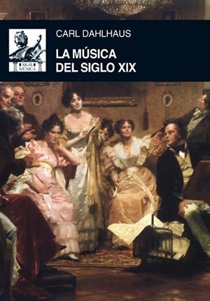 LA MÚSICA DEL SIGLO XIX | 9788446032625 | DAHLHAUS,CARL | Libreria Geli - Librería Online de Girona - Comprar libros en catalán y castellano