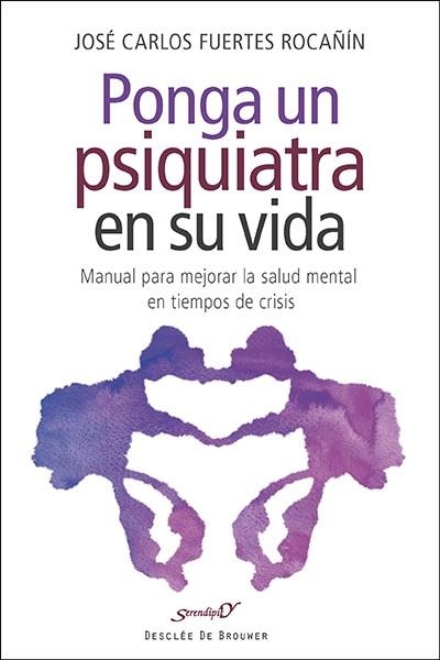 PONGA UN PSIQUIATRA EN SU VIDA | 9788433027542 | FUERTES ROCAÑÍN,JOSÉ CARLOS | Llibreria Geli - Llibreria Online de Girona - Comprar llibres en català i castellà