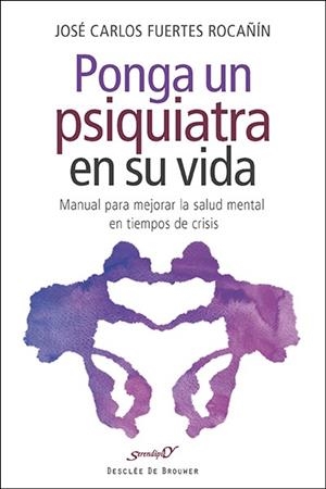PONGA UN PSIQUIATRA EN SU VIDA | 9788433027542 | FUERTES ROCAÑÍN,JOSÉ CARLOS | Llibreria Geli - Llibreria Online de Girona - Comprar llibres en català i castellà