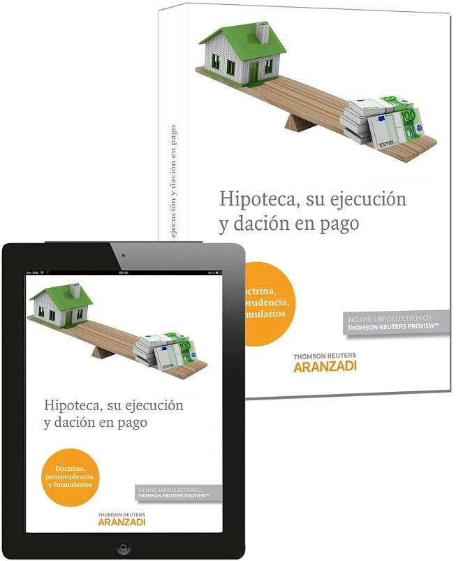 HIPOTECA,SU EJECUCIÓN Y DACIÓN EN PAGO (ED.2014) | 9788490597545 | A.A.V.V. | Llibreria Geli - Llibreria Online de Girona - Comprar llibres en català i castellà