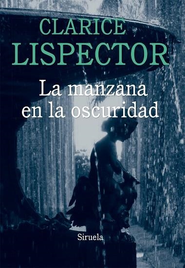 LA MANZANA EN LA OSCURIDAD | 9788416208289 | LISPECTOR,CLARICE | Llibreria Geli - Llibreria Online de Girona - Comprar llibres en català i castellà