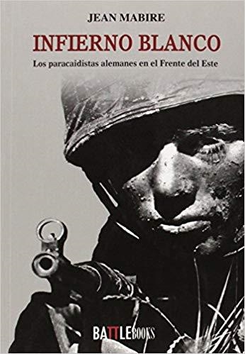 INFIERNO BLANCO | 9788494224034 | MABIRE,JEAN | Libreria Geli - Librería Online de Girona - Comprar libros en catalán y castellano