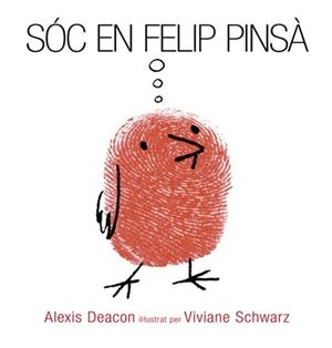 SOC EN FELIP PINSA | 9788494183157 | DEACON,ALEXIS | Libreria Geli - Librería Online de Girona - Comprar libros en catalán y castellano