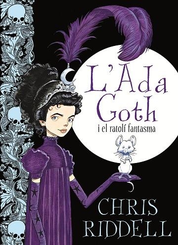 L'ADA GOTH I EL RATOLI FANTASMA | 9788466137270 | RIDDELL,CHRIS | Libreria Geli - Librería Online de Girona - Comprar libros en catalán y castellano