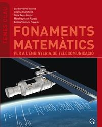 FONAMENTS MATEMATICS PER A L'ENGINYERIA DE TELECOMUNICACIO | 9788483019078 | BARRIERE FIGUEROA,LALI | Llibreria Geli - Llibreria Online de Girona - Comprar llibres en català i castellà