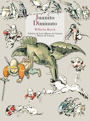 JUANITO DIMINUTO | 9788415973461 | BUSCH,WILHELM | Libreria Geli - Librería Online de Girona - Comprar libros en catalán y castellano