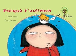 PERQUÈ T'ESTIMEM | 9788434240780 | CÀMARA,SERGI/HERRERO,TERESA | Libreria Geli - Librería Online de Girona - Comprar libros en catalán y castellano