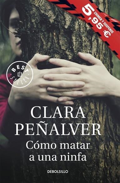 CÓMO MATAR A UNA NINFA | 9788490625187 | PEÑALVER,CLARA | Libreria Geli - Librería Online de Girona - Comprar libros en catalán y castellano