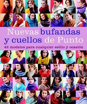 NUEVAS BUFANDAS Y CUELLOS DE PUNTO.42 MODELOS PARA CUALQUIER ESTILO Y OCASIÓN | 9788498744385 | Llibreria Geli - Llibreria Online de Girona - Comprar llibres en català i castellà