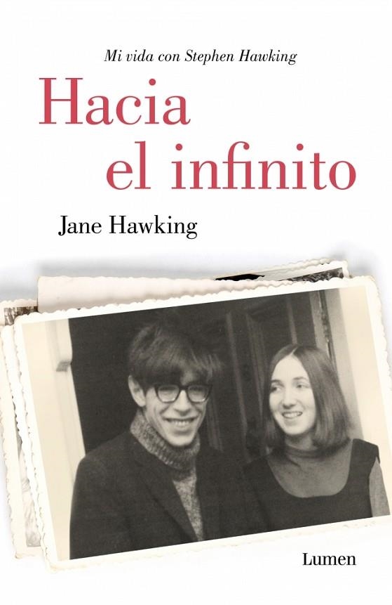 HACIA EL INFINITO(PELICULA LA TEORIA DEL TODO.LA EXTRAORDINARIA HISTORIA DE JANE Y STEPHEN HAWKING) | 9788426401854 | HAWKING,JANE | Llibreria Geli - Llibreria Online de Girona - Comprar llibres en català i castellà
