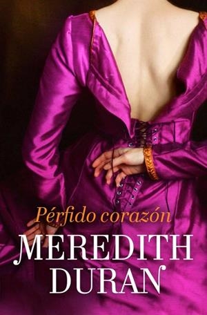 PÉRFIDO CORAZÓN | 9788415962229 | DURAN,MEREDITH | Libreria Geli - Librería Online de Girona - Comprar libros en catalán y castellano