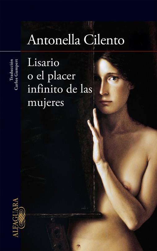 LISARIO O EL PLACER INFINITO DE LAS MUJERES | 9788420418773 | CILENTO,ANTONELLA | Llibreria Geli - Llibreria Online de Girona - Comprar llibres en català i castellà