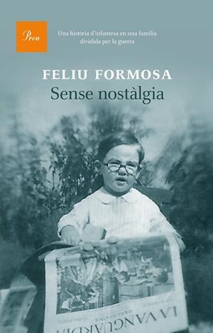 SENSE NOSTÀLGIA | 9788475885407 | FORMOSA TORRES,FELIU | Llibreria Geli - Llibreria Online de Girona - Comprar llibres en català i castellà