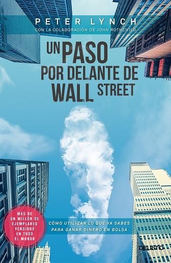 UN PASO POR DELANTE DE WALL STREET.CÓMO UTILIZAR LO QUE YA SABES PARA GANAR DINERO EN BOLSA  | 9788423417131 | LYNCH,PETER | Llibreria Geli - Llibreria Online de Girona - Comprar llibres en català i castellà