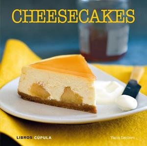 CHEESECAKES (TD) | 9788448020880 | LECLERC,YANN | Libreria Geli - Librería Online de Girona - Comprar libros en catalán y castellano