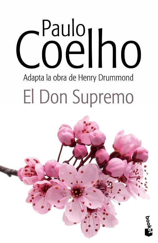 EL DON SUPREMO.ADAPTA LA OBRA DE HENRY DRUMMOND | 9788408132820 | COELHO,PAULO | Libreria Geli - Librería Online de Girona - Comprar libros en catalán y castellano