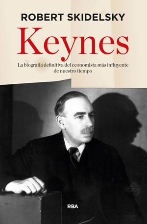 KEYNES | 9788490564325 | SKIDELSKY,ROBERT | Libreria Geli - Librería Online de Girona - Comprar libros en catalán y castellano