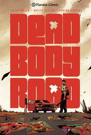 DEAD BODY ROAD-1 (TD) | 9788415921196 | JORDAN,JUSTIN/SCALERA,MATTEO/DINISIO,MORENO | Libreria Geli - Librería Online de Girona - Comprar libros en catalán y castellano